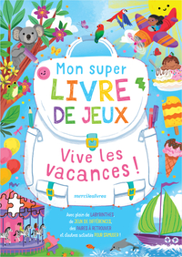 Image de Mon super livre de jeux - Vive les vacances !