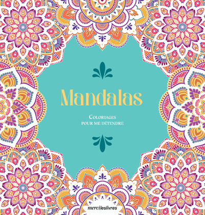 Picture of Coloriages pour me détendre : Mandalas