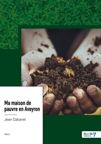 Picture of Ma maison de pauvre en Aveyron