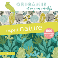 Picture of Esprit nature : origamis et papiers créatifs