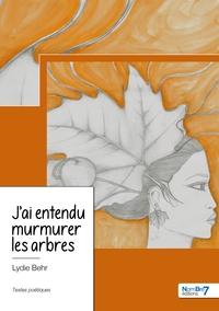 Picture of J'ai entendu murmurer les arbres