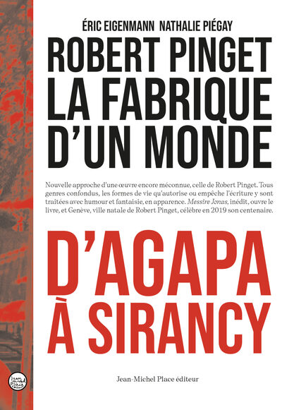 Picture of Robert Pinget : La Fabrique d'un monde, d'Agapa à Sirancy