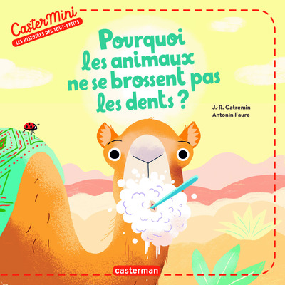 Picture of Castermini - Pourquoi les animaux ne se brossent pas les dents ?