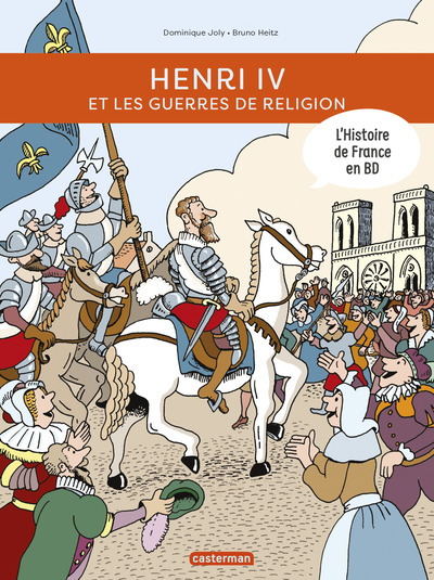 Picture of Histoire de France en BD - Henri IV et les guerres de religion