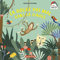 Image de Mon premier pop-up - Ça bouge pas mal dans la jungle