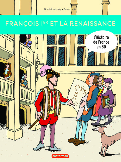 Picture of Histoire de France en BD - François Ier... et la Renaissance !