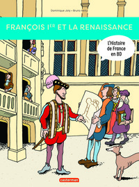 Picture of Histoire de France en BD - François Ier... et la Renaissance !