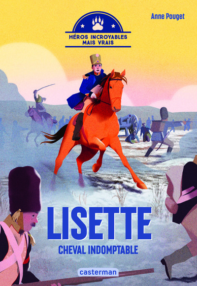 Image de Héros incroyables mais vrais - Lisette, cheval indomptable