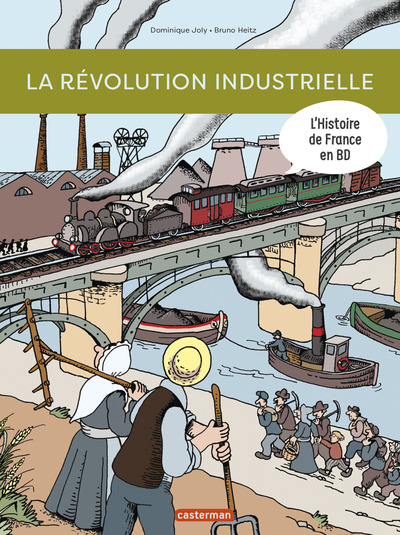 Image de Histoire de France en BD - La révolution industrielle