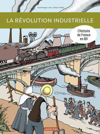 Image de Histoire de France en BD - La révolution industrielle