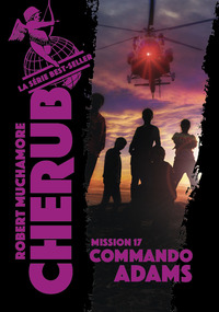 Picture of Cherub - Mission 17 : Commando Adams