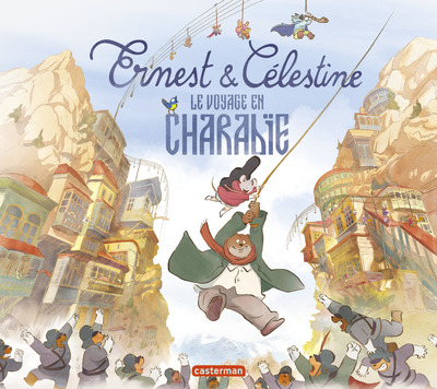 Picture of Ernest et Célestine - Le voyage en Charabie