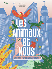 Image de Les animaux et nous : comment vivre ensemble en ville ?