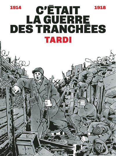 Picture of C'était la guerre des tranchées