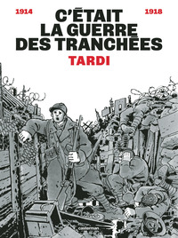Picture of C'était la guerre des tranchées
