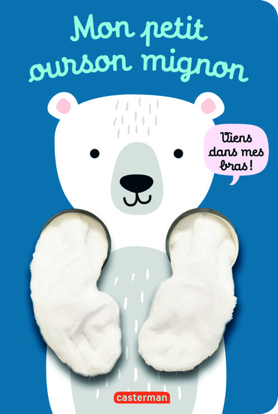 Image de Viens dans mes bras ! - Mon petit ourson mignon