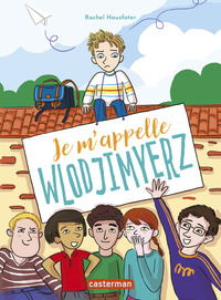 Picture of Je m'appelle Wlodjimyerz