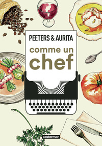 Picture of Comme un chef : une autobiographie culinaire