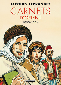 Image de Carnets d'Orient - Carnets d'Orient