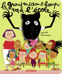 Picture of Le grand méchant loup - Le grand méchant loup va à l'école