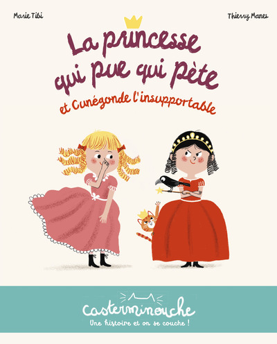 Picture of Casterminouche - La princesse qui pue qui pète et Cunégonde l'insupportable