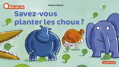 Image de À la Queue Leu Leu - Savez-vous planter les choux ?