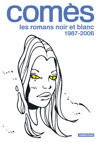 Picture of Comès, les romans noir et blanc - 1987-2006