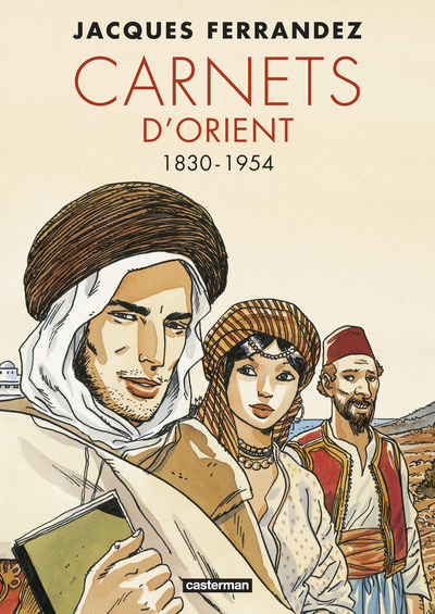 Image de Carnets d'Orient : 1830-1954 : L'intégrale (Tome 1à 5)