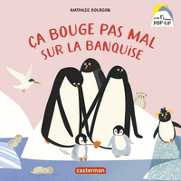 Image de Mon premier pop-up - Ça bouge pas mal sur la banquise