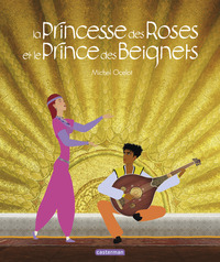 Picture of La princesse des roses et le prince des beignets