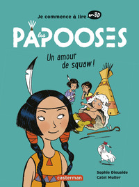 Image de Les Papooses - Un amour de squaw