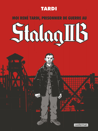 Picture of Moi René Tardi, prisonnier de guerre au Stalag IIB