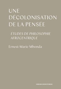 Picture of Une décolonisation de la pensée