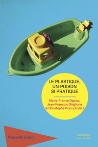 Image de Le plastique, un poison si pratique