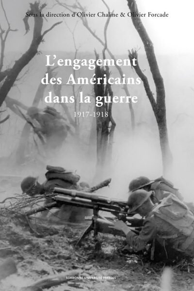 Image de L'engagement des Américains dans la guerre en 1917-1918