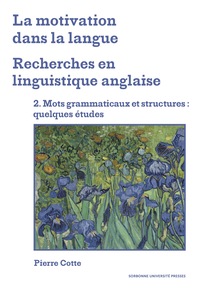 Picture of La motivation dans la langue. Recherches en linguistique anglaise