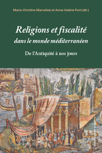 Image de Religions et fiscalité dans le monde méditerranéen de l’Antiquité à nos jours