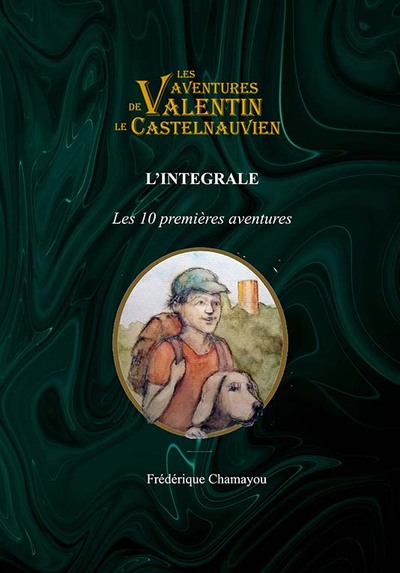 Image de L'intégrale des Aventures de Valentin le Castelnauvien