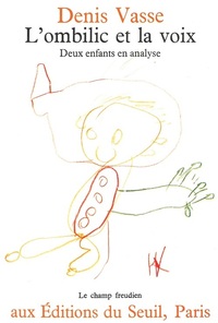 Image de L'Ombilic et la Voix. Deux enfants en analyse