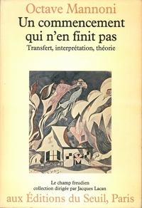 Picture of Un commencement qui n'en finit pas. Transfert, interprétation, théorie
