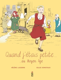 Image de Quand j'étais petite au  Moyen Age