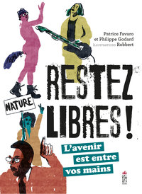 Image de Restez libres !