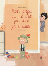 Image de Mon papa qui ne sait pas dire je t'aime