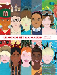 Picture of Le monde est ma maison