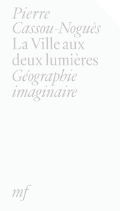 Image de LA VILLE AUX DEUX LUMIERES