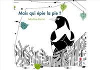 Image de Mais qui épie la pie ?
