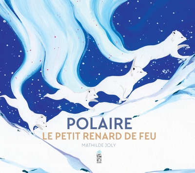 Picture of Polaire, le petit renard de feu
