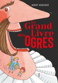 Image de Le Grand Livre des ogres