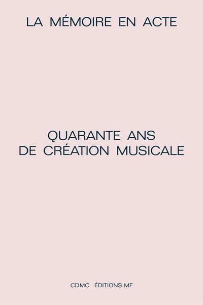 Image de Quarante ans de création musicale