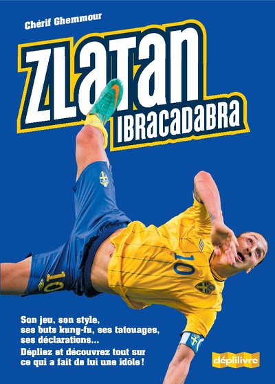 Picture of Zlatan, Ibracadabra